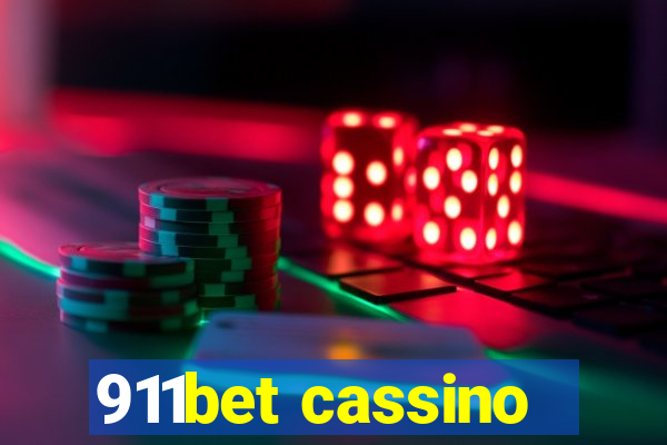 911bet cassino